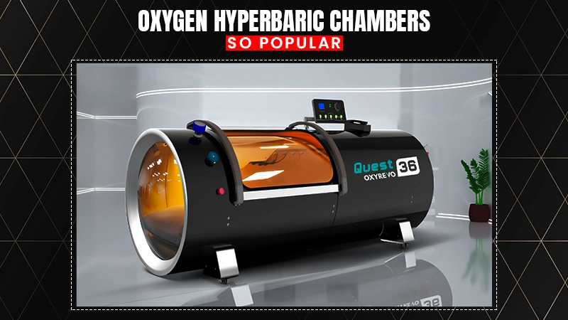 oxygen hyperbaric chambers
